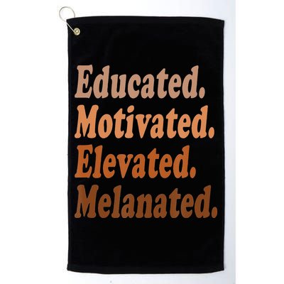 Black History Month Educated Motivated Elevated Melanated Golf Towel