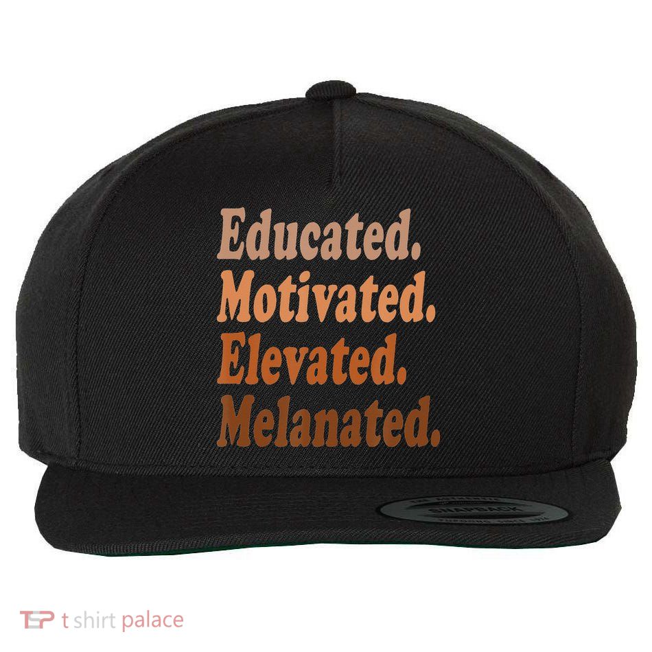 Black History Month Educated Motivated Elevated Melanated Wool Snapback Cap