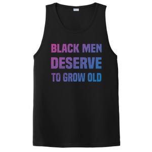 Black History Month Black Deserve To Grow Old Great Gift PosiCharge Competitor Tank