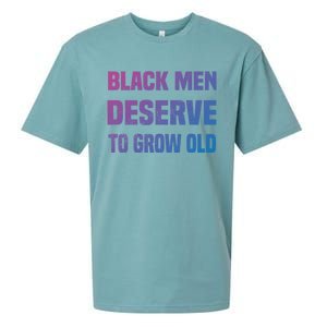 Black History Month Black Deserve To Grow Old Great Gift Sueded Cloud Jersey T-Shirt