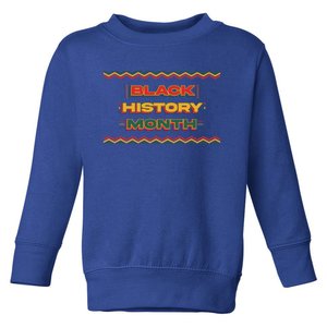 Black History Month Gift Toddler Sweatshirt