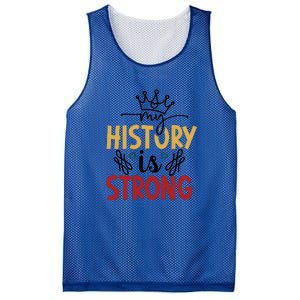 Black History Month Gift My History Is Strong Women Mesh Reversible Basketball Jersey Tank