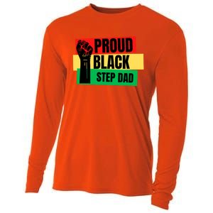 Black History Month Proud Black Step Dad Bonus Daddy Father Gift Cooling Performance Long Sleeve Crew