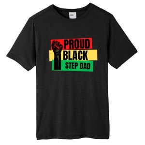 Black History Month Proud Black Step Dad Bonus Daddy Father Gift Tall Fusion ChromaSoft Performance T-Shirt