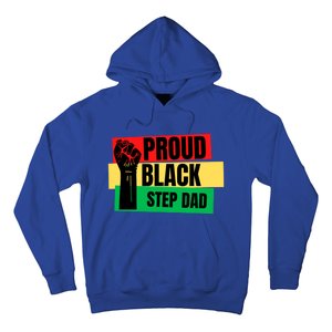 Black History Month Proud Black Step Dad Bonus Daddy Father Gift Hoodie