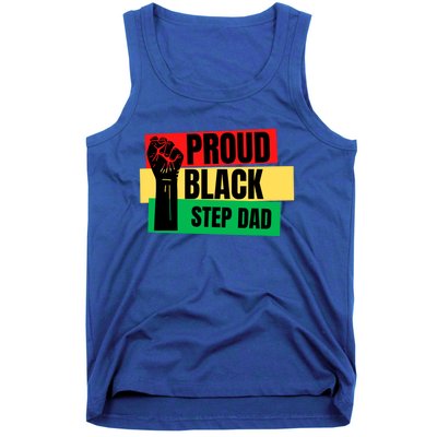 Black History Month Proud Black Step Dad Bonus Daddy Father Gift Tank Top