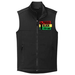 Black History Month Proud Black Step Dad Bonus Daddy Father Gift Collective Smooth Fleece Vest