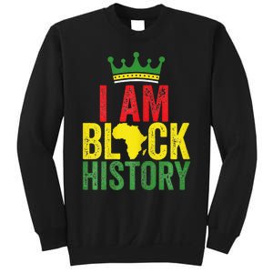 Black History Month Funny I am Black History Sweatshirt