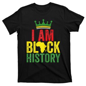 Black History Month Funny I am Black History T-Shirt