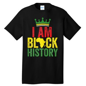 Black History Month Funny I am Black History Tall T-Shirt