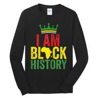 Black History Month Funny I am Black History Tall Long Sleeve T-Shirt