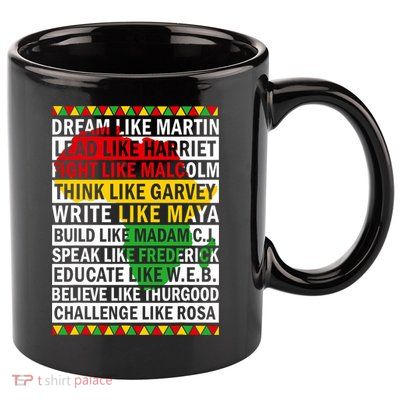 Black History Month Dream Like African Leader 11oz C Handle Ceramic Mug