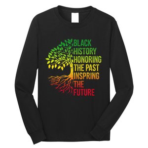 Black History Month Honoring Past Inspiring Future Long Sleeve Shirt