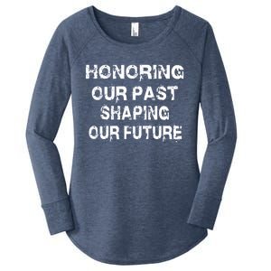 Black History Month Honoring Our Past Shaping Our Future Cool Gift Women's Perfect Tri Tunic Long Sleeve Shirt