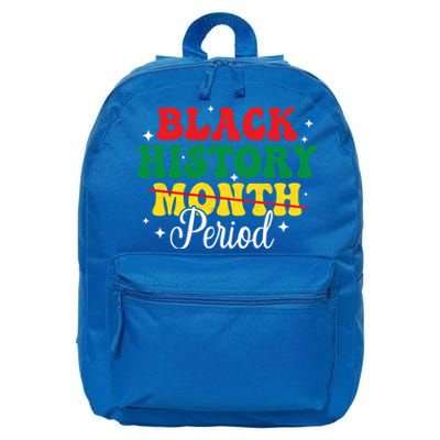 Black History Month Period African Melanin Black Proud Meaningful Gift 16 in Basic Backpack