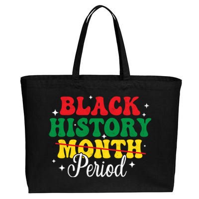 Black History Month Period African Melanin Black Proud Meaningful Gift Cotton Canvas Jumbo Tote