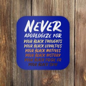 Black History Month Not Sorry For Being Black Coaster