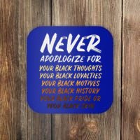 Black History Month Not Sorry For Being Black Coaster