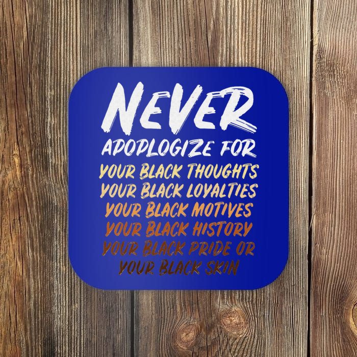 Black History Month Not Sorry For Being Black Coaster