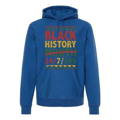 Black History Month 24/7/365 With African Flag Funny Gift Premium Hoodie