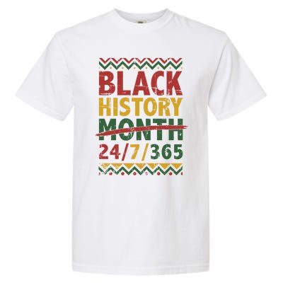 Black History Month 24/7/365 With African Flag Funny Gift Garment-Dyed Heavyweight T-Shirt