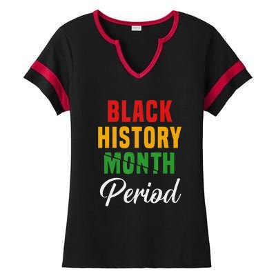 Black History Month Period African Pride Ladies Halftime Notch Neck Tee