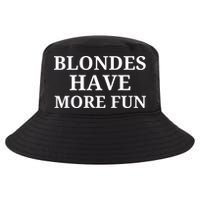 Blondes Have More Fun Cool Comfort Performance Bucket Hat