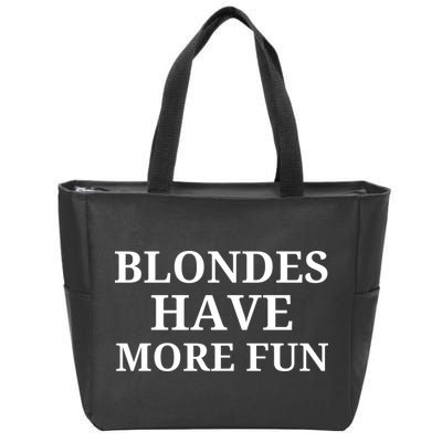 Blondes Have More Fun Zip Tote Bag