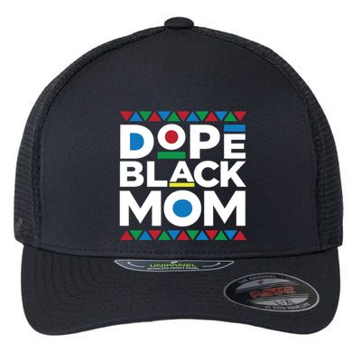 Black History Month Dope Black Mom Cool Gift Flexfit Unipanel Trucker Cap