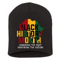 Black History Month Honoring The Past Inspiring The Future Gift Short Acrylic Beanie