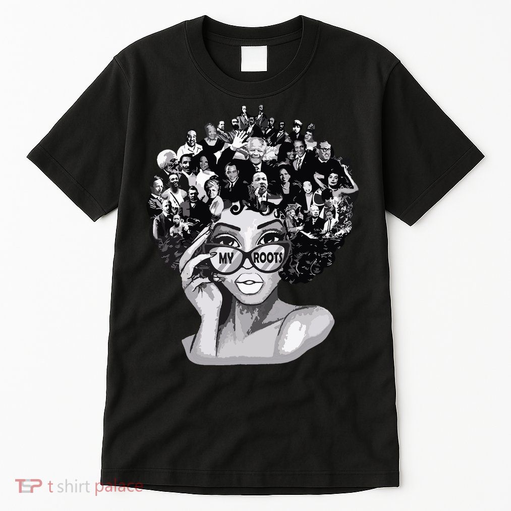 Black History Month Shirts I Love My Roots Back Powerful Blm Tall T-Shirt
