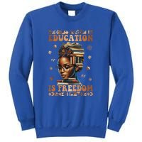 Black History Month Education Is Freedom Teacher Sweatshirt