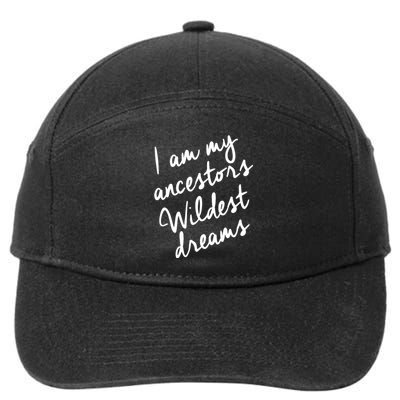 Black History Month Women Ancestors Wildest Dreams 7-Panel Snapback Hat