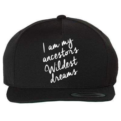 Black History Month Women Ancestors Wildest Dreams Wool Snapback Cap