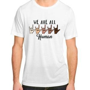 Black History Month We Are All Human Black Is Beautiful Adult ChromaSoft Performance T-Shirt