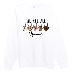 Black History Month We Are All Human Black Is Beautiful Premium Crewneck Sweatshirt