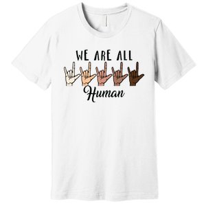 Black History Month We Are All Human Black Is Beautiful Premium T-Shirt