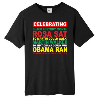 Black History Month Juneteenth Obama Ran Could Fly Funny Gift Tall Fusion ChromaSoft Performance T-Shirt