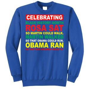 Black History Month Juneteenth Obama Ran Could Fly Funny Gift Tall Sweatshirt