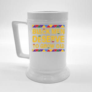 Black History Month Black Men Deserve To Grow Old Afro Beer Stein