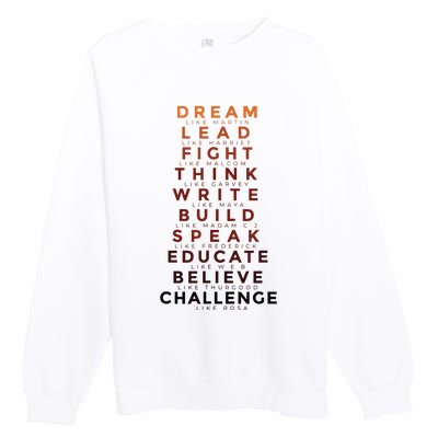 Black History Month Dream Like Martin Lead Like Harriet Premium Crewneck Sweatshirt