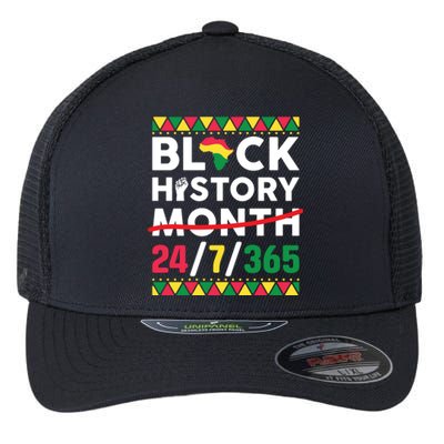 Black History Month One Month Cant Hold Our History 24 7 365 Flexfit Unipanel Trucker Cap