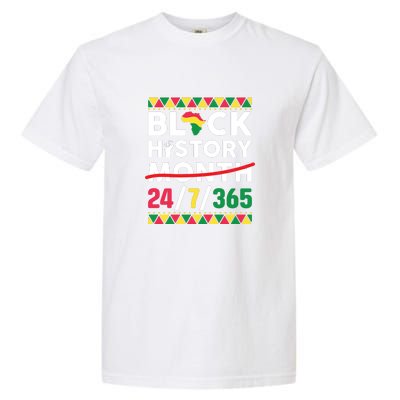 Black History Month One Month Cant Hold Our History 24 7 365 Garment-Dyed Heavyweight T-Shirt