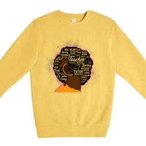 Black History Month Teacher African American Teacher Gift Premium Crewneck Sweatshirt