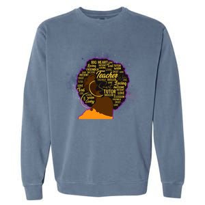 Black History Month Teacher African American Teacher Gift Garment-Dyed Sweatshirt