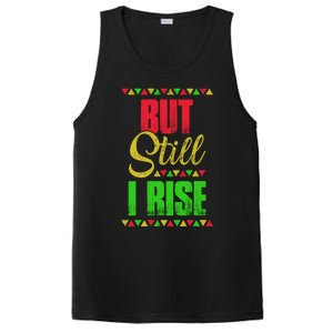 Black History Month But Still I Rise Cute Gift PosiCharge Competitor Tank