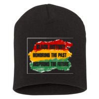 Black History Month Honoring The Past Inspiring The Future African Gift Short Acrylic Beanie