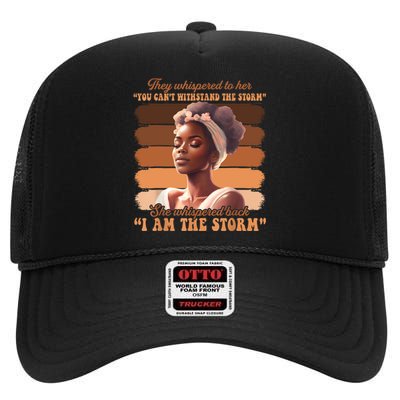 Black History Month African Woman Afro I Am The Storm High Crown Mesh Back Trucker Hat