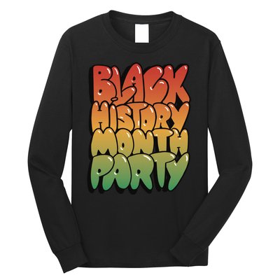 Black History Month Party Long Sleeve Shirt