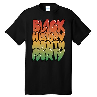 Black History Month Party Tall T-Shirt